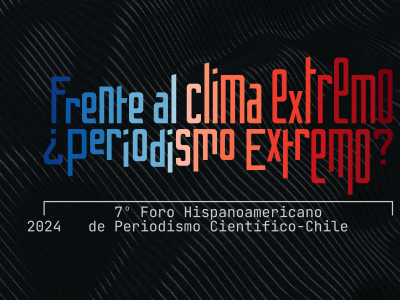 Universidad Autónoma de Chile será la anfitriona del 7° Foro Hispanoamericano de Periodismo Científico